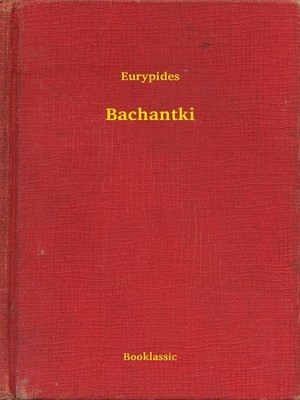 cover image of Bachantki